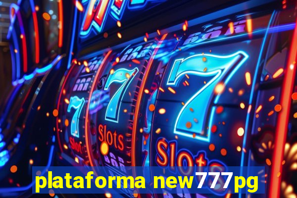 plataforma new777pg